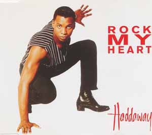 HADDAWAY / ROCK MY HEART