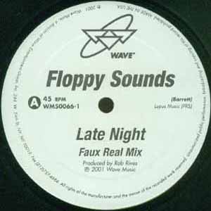 FLOPPY SOUNDS / LATE NIGHT