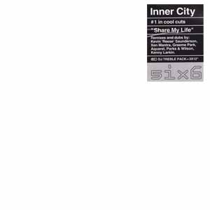 INNER CITY / SHARE MY LIFE : BASEROOM REMIXES