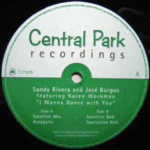 SANDY RIVERA AND JOSE BURGOS FEAT KAREN WORKMAN / I WANNA DANCE WITH YOU