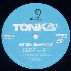 TONKA / 84 (MY BEGINNING)