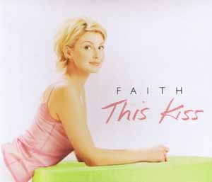 FAITH / THIS KISS