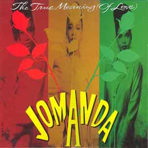JOMANDA / TRUE MEANING OF LOVE