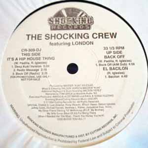 THE SHOCKING CREW FEATURING LONDON / IT'S A HIP HOUSE THING