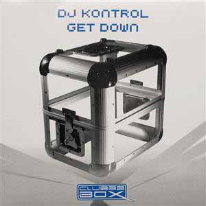 DJ KONTROL / GET DOWN