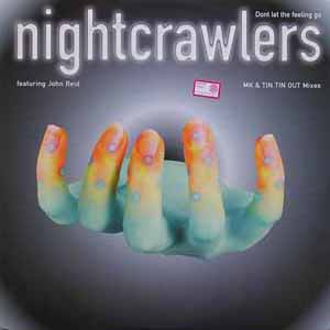 NIGHTCRAWLERS / DON'T LET THE FEELING GO