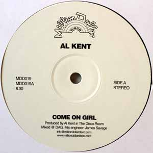 AL KENT / COME ON GIRL