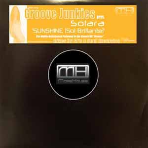 GROOVE JUNKIES PRES SOLARA / SUNSHINE (SOL BRILLANTE)