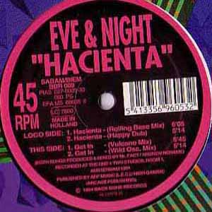 EVE & NIGHT / HACIENTA
