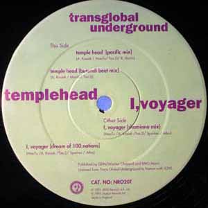 TRANSGLOBAL UNDERGROUND / TEMPLE HEAD / I, VOYAGER