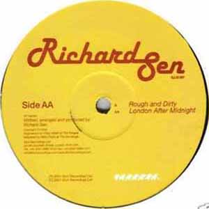 RICHARD SEN / ROUGH AND DIRTY