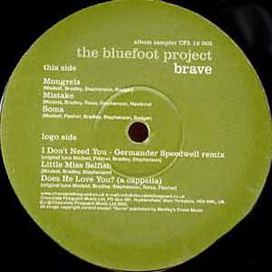 THE BLUEFOOT PROJECT / BRAVE