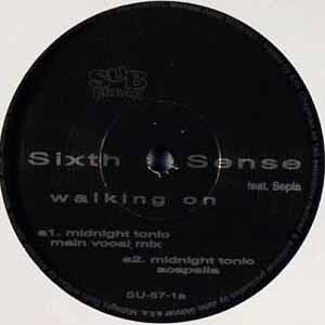 SIXTH SENSE / WALKING ON