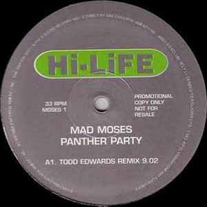 MAD MOSES / PANTHER PARTY