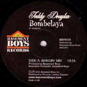 TEDDY DOUGLAS / BOMBELAYA