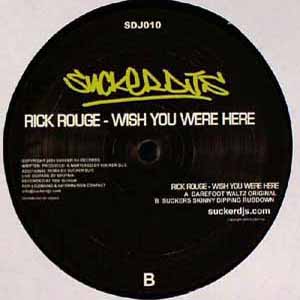 RICK ROUGE / WISH YOU WERE HERE