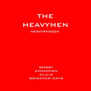 THE HEAVYMEN RMX EP 004 / BOSSY