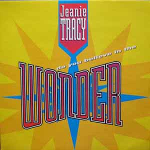 JEANIE TRACY / DO YOU BELIEVE IN THE WONDER