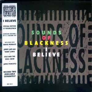 SOUNDS OF BLACKNESS / I BELIEVE RECORD 1 OF 2