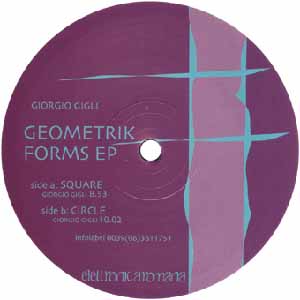 GIORGIO GIGLI / GEOMETRIK FORMS EP