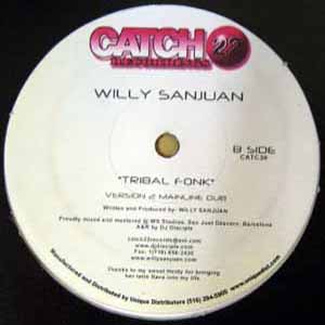 WILLY SANJUAN / TRIBAL FONK