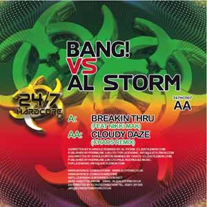 BANG VS AL STORM / BREAKIN THRU / CLOUDY DAZE