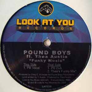 POUND BOYS FT THEA AUSTIN / FUNKY MUSIC