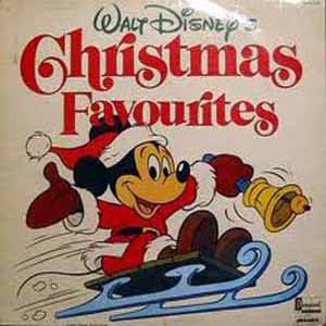 VARIOUS / WALT DISNEY'S CHRISTMAS FAVOURITES