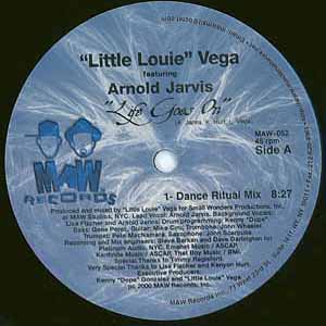 LITTLE LOUIE VEGA FEAT ARNOLD JARVIS / LIFE GOES ON