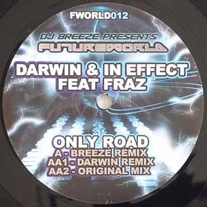 DARWIN & IN EFFECT FEAT FRAZ / ONLY ROAD