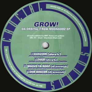 GLORY B / DJ JEREMIAH / DA ORBITAL GROW MOONBOOZ EP