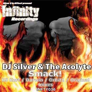 DJ SILVER & THE ACOLYTE / SMACK!