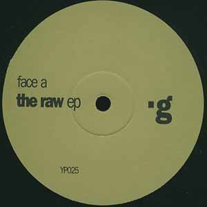 .G / THE RAW EP