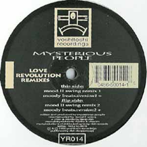 MYSTERIOUS PEOPLE / LOVE REVOLUTION REMIXES