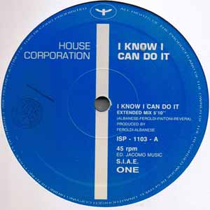 HOUSE CORPORATION / I KNOW I CAN DO IT