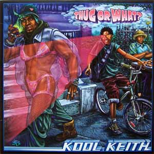 KOOL KEITH / THUG OR WHAT?