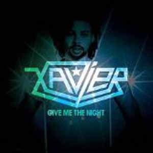 XAVIER / GIVE ME THE NIGHT