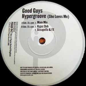 GOOD GUYS / HYPERGROOVE (SHE LOVES ME)