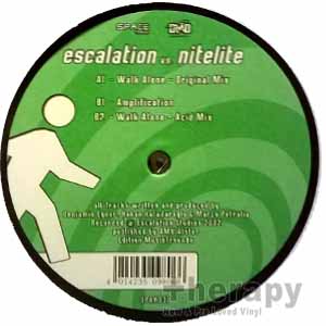 ESCALATION VS NITELITE / WALK ALONE