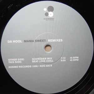 DA HOOL / MAMA SWEET (REMIXES)