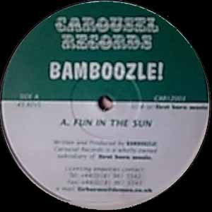 BAMBOOZLE / FUN IN THE SUN