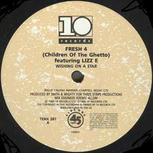 FRESH 4 (CHILDREN OF THE GHETTO) FEAT LIZZ.E / WISHING ON A STAR
