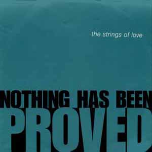 THE STRINGS OF LOVE / NOTHING