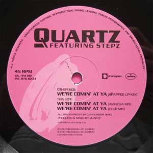 QUARTZ FEAT STEPZ / WE'RE COMING AT YA