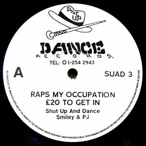 SHUT UP AND DANCE / RAPS MY OCCUPATION