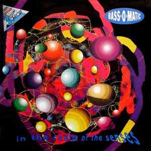 BASS-O-MATIC / IN THE REALM OF THE SENSES