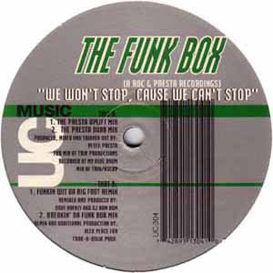 THE FUNK BOX / WE WON'T STOP, CAUSE WE CAN'T STOP