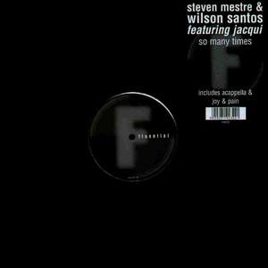 STEVEN MESTRE & WILSON SANTOS FEAT JACQUI / SO MANY TIMES