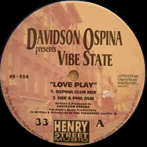 DAVIDSON OSPINA PRES VIBE STATE / LOVE PLAY