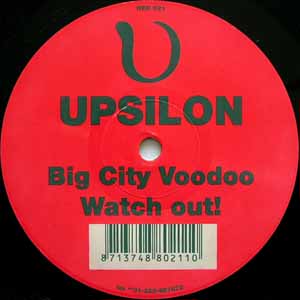 UPSILON / BIG CITY VOODOO